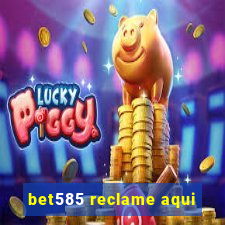 bet585 reclame aqui